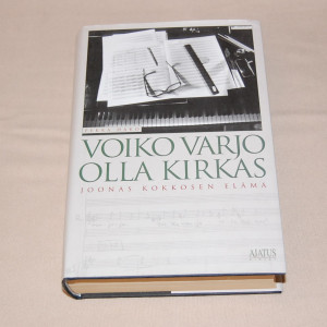 Pekka Hako Voiko varjo olla kirkas - Joonas Kokkosen elämä